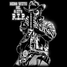Load image into Gallery viewer, Rip Wheeler | Mess with me and It's RIP | Zombie Death Dealers