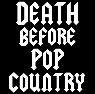 Death Before Pop Country Logo Tees! Male and Female styles available!