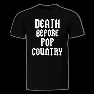 Death Before Pop Country Logo Tees! Male and Female styles available!