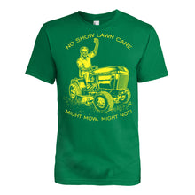 Load image into Gallery viewer, GREEN &quot;No Show Lawn Care&quot; (RETIRED STYLE) Death Before Pop Country Classic Country inspired t-shirt!