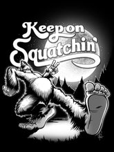 Load image into Gallery viewer, Keep on Squatchin&#39; GLOW Bigfoot T-Shirt plus sticker!