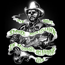 Load image into Gallery viewer, &quot;Muskogee Okie&quot; Retired Style (We Don&#39;t Smoke Marijuana) Outlaw Country Music T-Shirt, Death Before Pop Country
