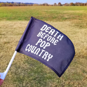 Death Before Pop Country Car Flags!